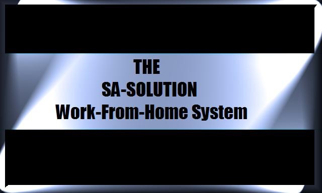 The SA-Solution Work from Home System