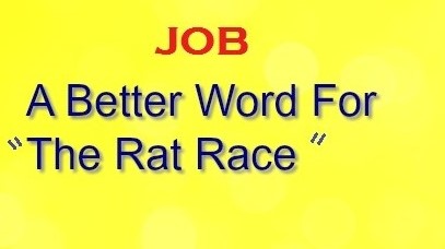 JOB Rat Race